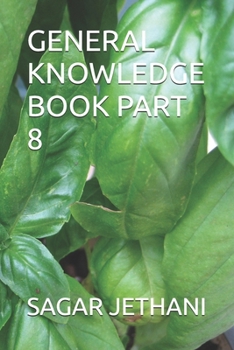 GENERAL KNOWLEDGE BOOK PART 8 (GENERAL KNOWLEDGE BOOK PART 1)
