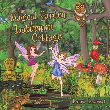 Paperback The Magical Garden at Laburnum Cottage Book