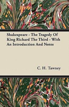 Paperback Shakespeare - The Tragedy of King Richard the Third - With an Introduction and Notes Book