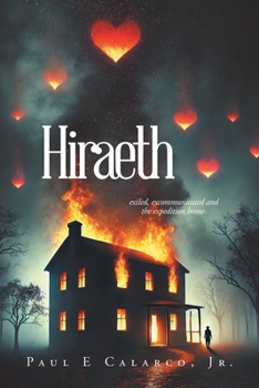 Paperback Hiraeth: exiled, excommunicated and the expedition home. Book