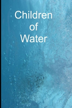Paperback Children of Water: Book 2 Book