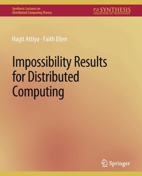 Paperback Impossibility Results for Distributed Computing Book
