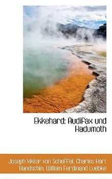 Paperback Ekkehard: Audifax Und Hadumoth [German] Book