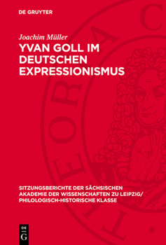 Hardcover Yvan Goll Im Deutschen Expressionismus [German] Book