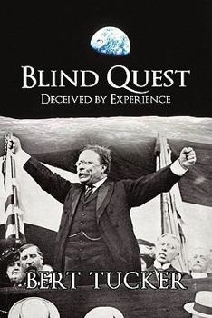 Paperback Blind Quest: Deceived by Experience Book