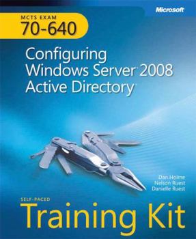 Hardcover MCTS Self-Paced Training Kit (Exam 70-640): Configuring Windows Server 2008 Active Directory [With CDROM] Book