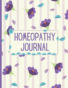 Homeopathy Journal: Homeopathic Notebooks | Remedies | Materia Medica Notes | Pharmacy | Cornell Notes Notebook