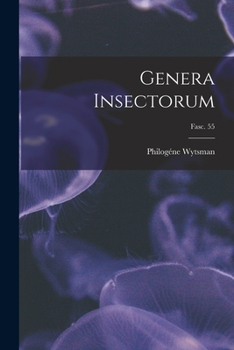 Paperback Genera Insectorum; fasc. 55 Book