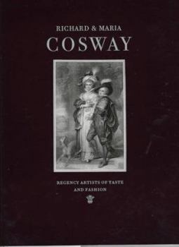 Paperback Richard and Maria Cosway: Regency Artists of Taste and Fashion Book
