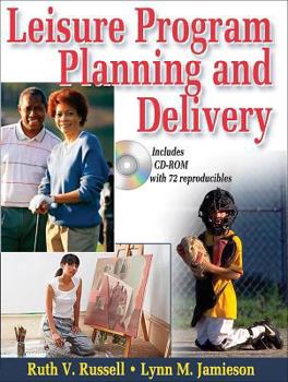 Paperback Leisure Program Planning and Delivery [With CDROM] Book