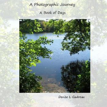 Paperback A Photographic Journey, A Book of Days Book