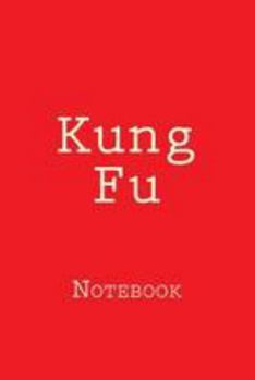 Paperback Kung Fu: Notebook Book