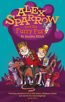 Paperback Alex Sparrow and the Furry Fury Book