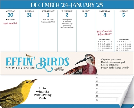 Calendar Effin' Birds 2025 Weekly Desk Pad Calendar Book
