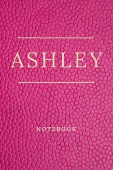 Paperback Ashley's Notebook: Personalised Custom notebook for Ashley: Beautiful marble effect notebook notepad jotter - makes a special personal gi Book