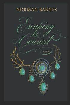 Paperback Escaping the Council Book