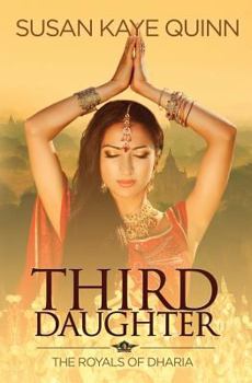 Paperback Third Daughter (the Royals of Dharia, Book One) Book
