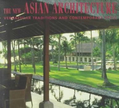 Hardcover New Asian Architecture Vernacular Trad & Book