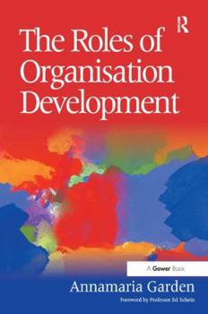 Hardcover The Roles of Organisation Development Book