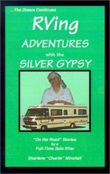 Paperback Rving Adventures With the Silver Gypsy Book