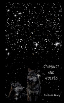 Paperback Stardust and Wolves Book