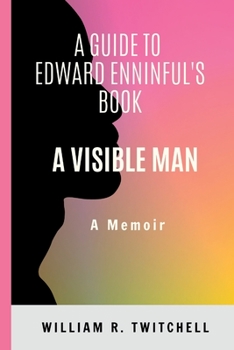 Paperback A Guide to a Visible Man: A Memoir Book