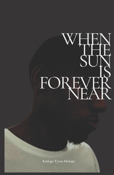 Paperback When the Sun is Forever Near Book