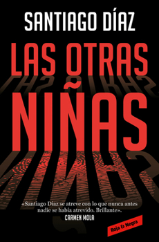 Las otras niñas - Book #2 of the Inspectora Indira Ramos