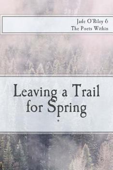 Paperback Leaving a Trail for Spring Book