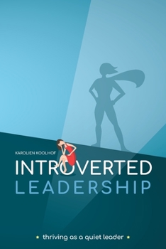 Paperback Introverted Leadership: Thriving as a quiet leader Book