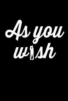 Paperback As You Wish: Princess Notebook Composition Bride Journal Diary Book