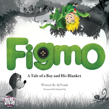 Paperback Figmo: A Tale of a Boy and His Blanket Book