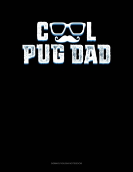 Paperback Cool Pug Dad: Genkouyoushi Notebook Book