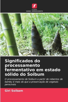 Paperback Significados do processamento fermentativo em estado sólido do Soibum [Portuguese] Book