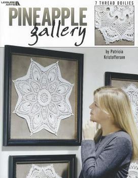 Paperback Pineapple Gallery: 7 Thread Doilies Book