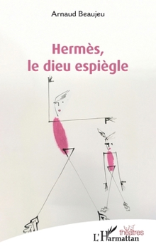 Paperback Hermès, le dieu espiègle [French] Book