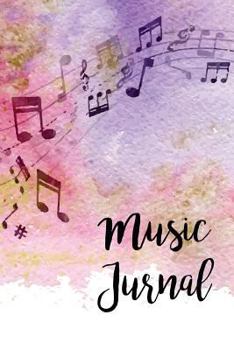 Music Journal: Lyric Diary and Manuscript Paper for Songwriters and Musicians. Manuscript Paper For Notes, Lyrics And Music. For Insp