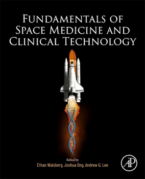 Paperback Fundamentals of Space Medicine and Clinical Technology Book