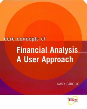 Paperback Core Concepts of Financial Analysis: A User Approach Book