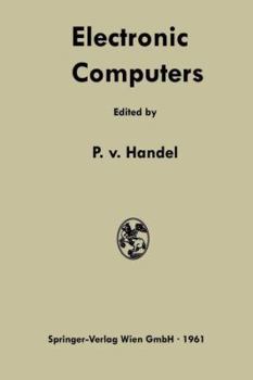 Electronic Computers: Fundamentals, Systems, and Applications