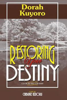 Paperback Restoring your destiny Book