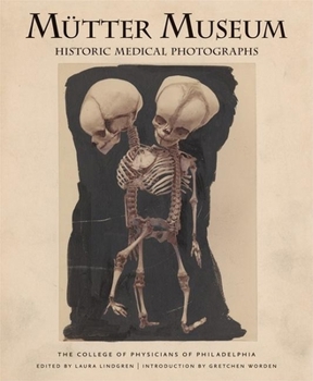 Hardcover Mütter Museum Historic Medical Photographs Book
