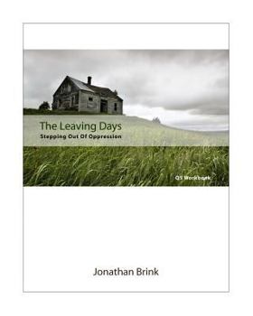 Paperback The Leaving Days: Stepping Out Of Oppression Book