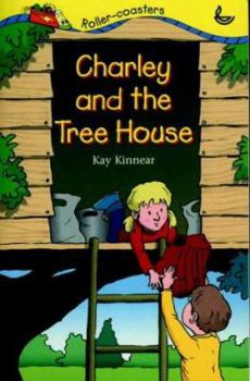 Paperback Charley and the Tree House (Rollercoaster) Book