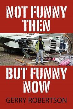 Paperback Not Funny Then, But Funny Now Book