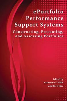 Paperback Eportfolio Performance Support Systems: Constructing, Presenting, and Assessing Portfolios Book
