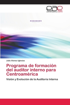 Paperback Programa de formación del auditor interno para Centroamérica [Spanish] Book