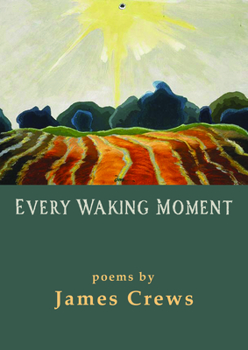 Paperback Every Waking Moment Book