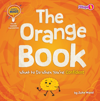 Library Binding The Orange Book: What to Do When You're Confident Book
