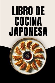 Libro de Cocina Japonesa (Spanish Edition)